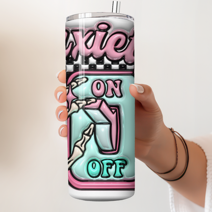 ANXIETY ON OFF 3D TUMBLER